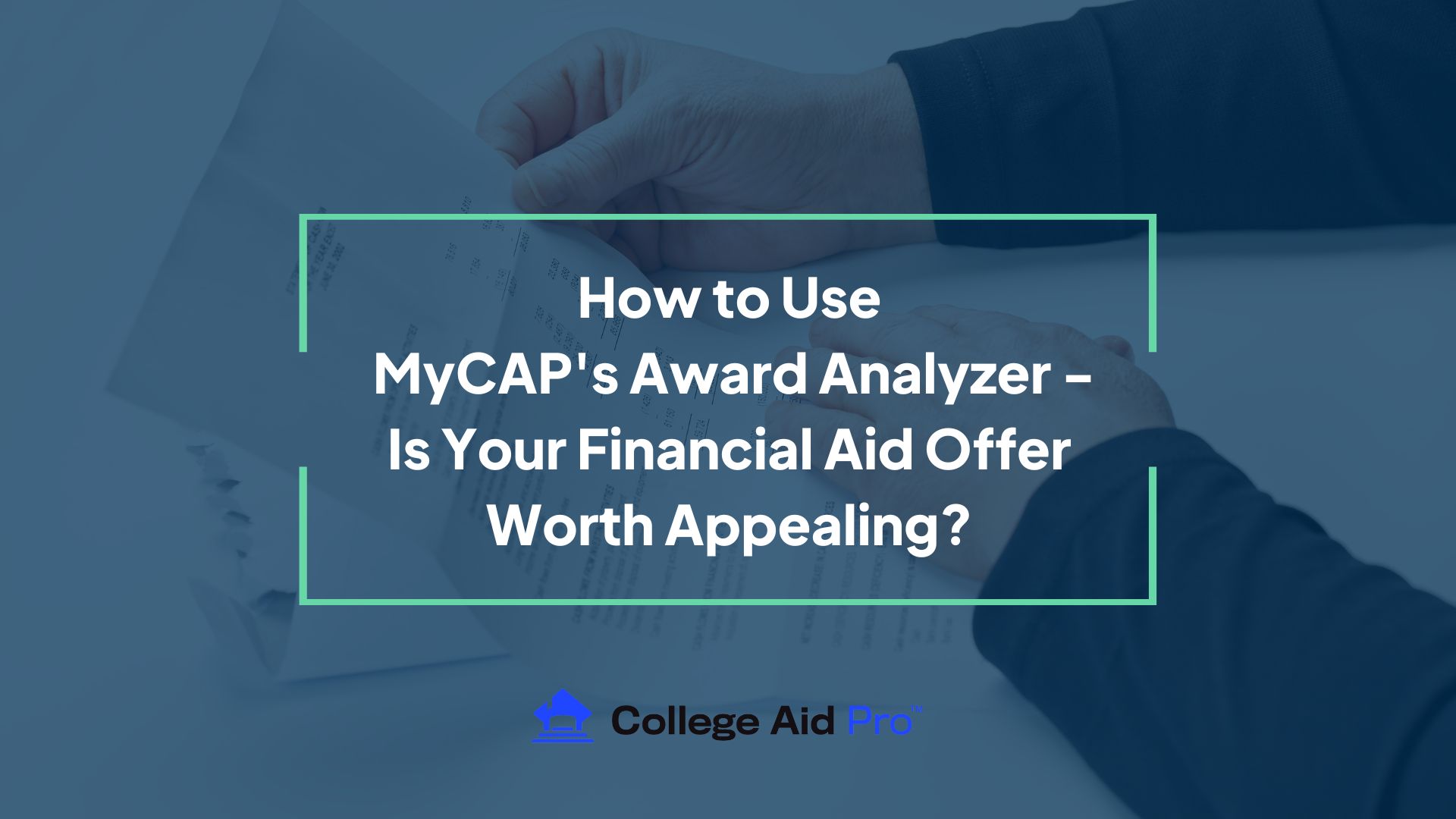 Simple strategies to Use MyCAP’s Award Analyzer – Is Your Financial ...