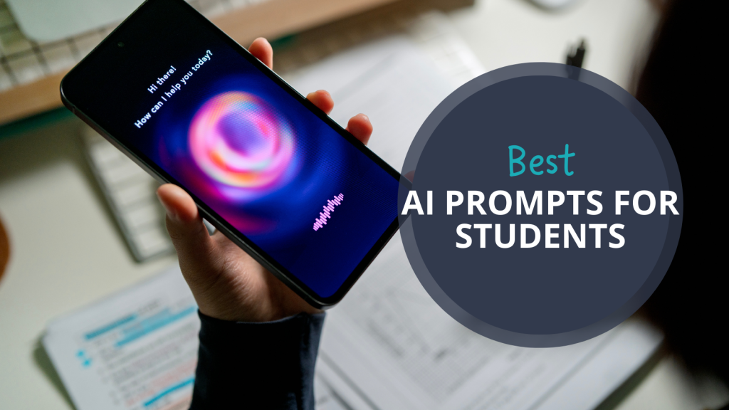 60+ Best AI Prompts for Students