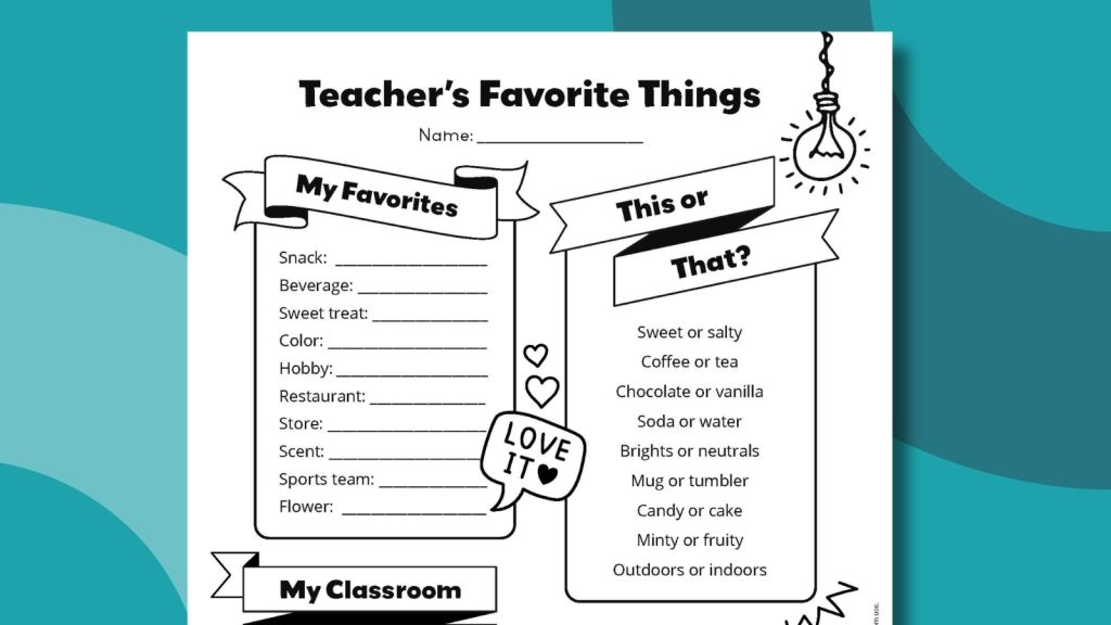 Teacher’s Favorite Things Form (Free Printable)